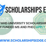 King Fahd University Scholarship