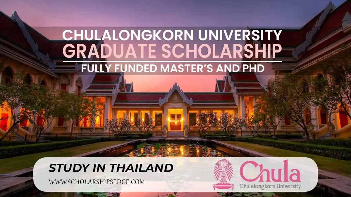 Chulalongkorn University Graduate Scholarship for students of ASEAN and non-ASEAN countries to study in Thailand.