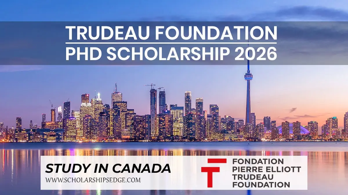 Pierre Elliott Trudeau Foundation PhD Scholarship in Canada for both Canadian and international students.