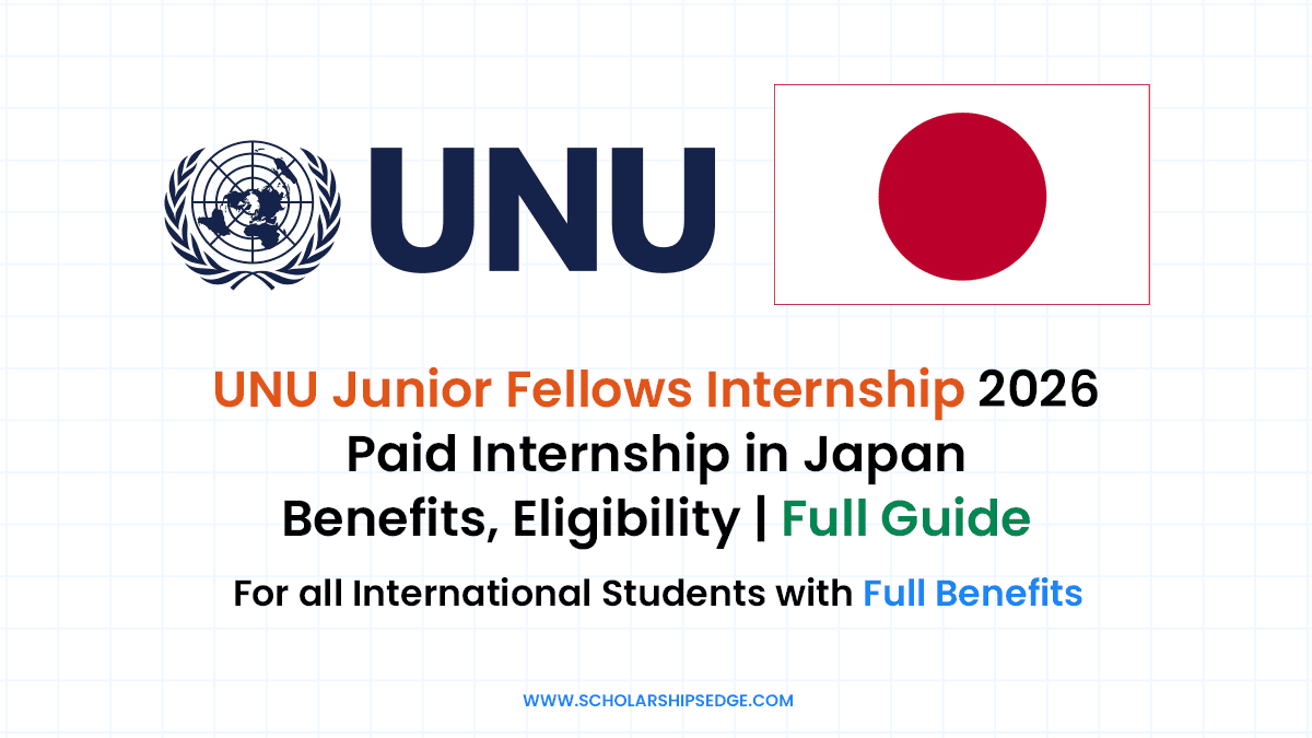 UNU Junior Fellows Internship in Tokyo, Japan, by the United Nations University for Postgraduate Students.