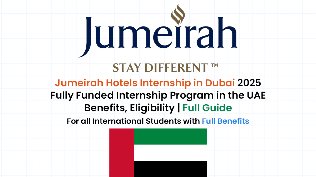 Jumeirah Hotels Internship in Dubai offers hands-on experience across hospitality, guest relations, operations, culinary arts, front office management, sales, marketing, HR, finance, and more. All international students are eligible.