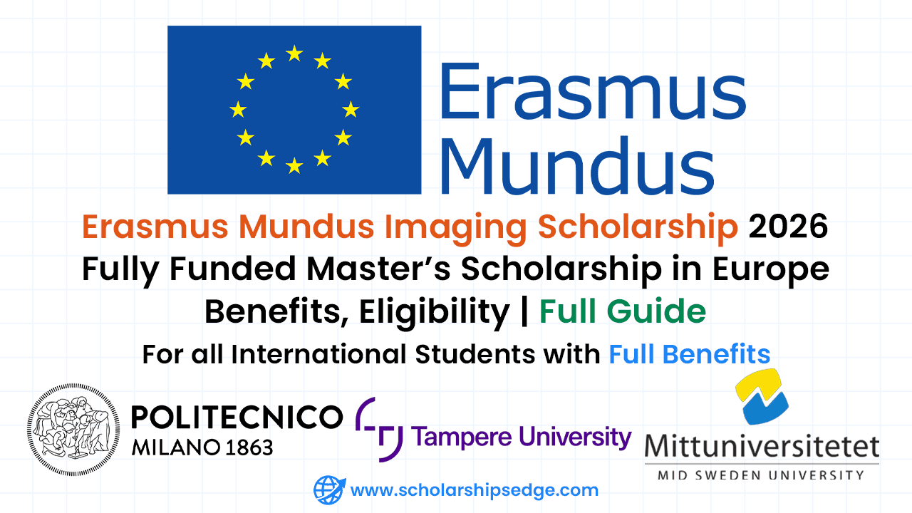 Erasmus Mundus Imaging Scholarship for international students to pursue a Fully Funded Master's degree in Europe.