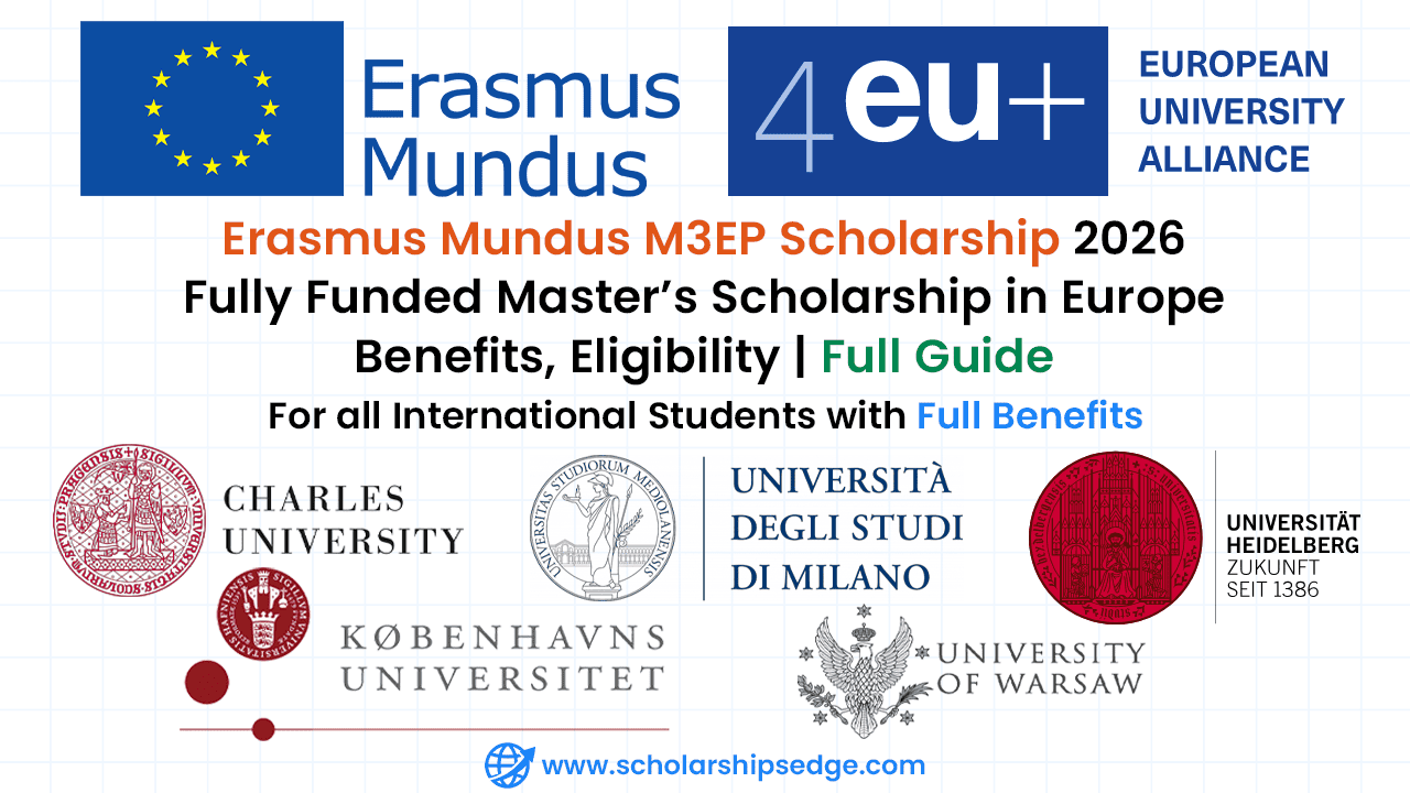 Erasmus Mundus M3EP Scholarship for international students to pursue a Fully Funded Master's degree in Europe.