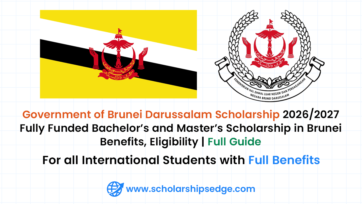 Fully Funded Government of Brunei Darussalam Scholarship 20262027 for International Students
