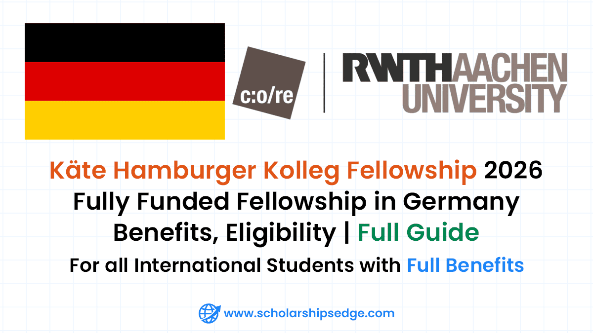 Käte Hamburger Kolleg Fellowship for postdoctoral or senior researchers, giving them the opportunity to a fully funded fellowship in Germany.