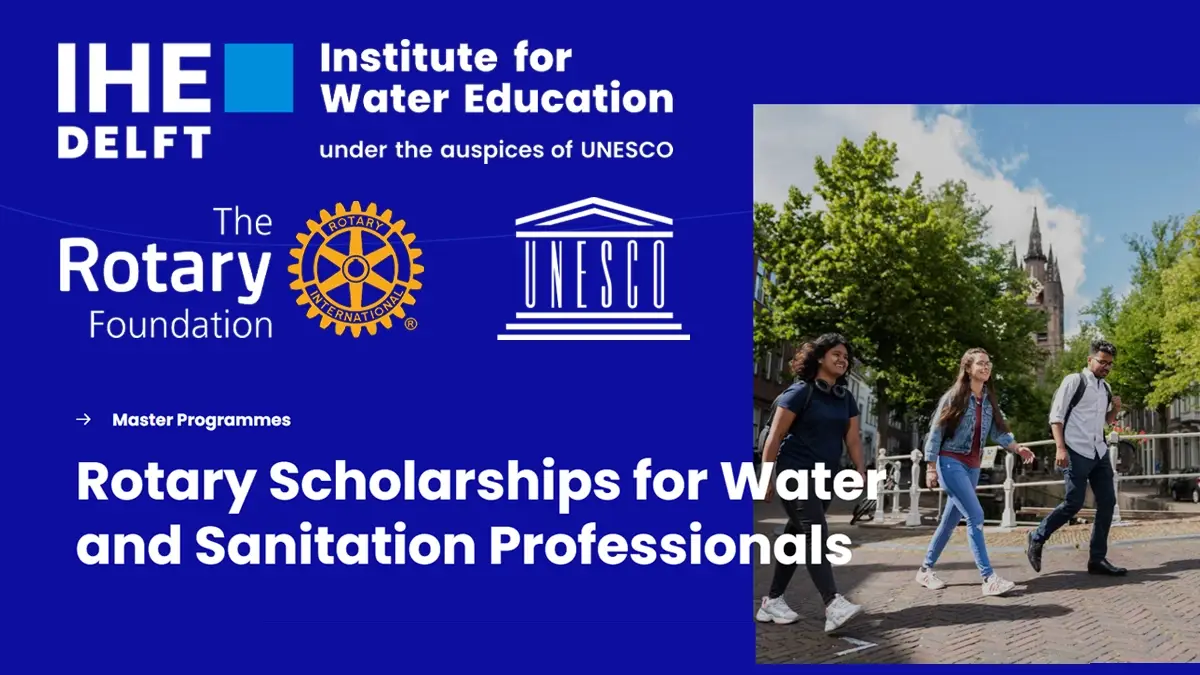 UNESCO IHE Delft Rotary Scholarship