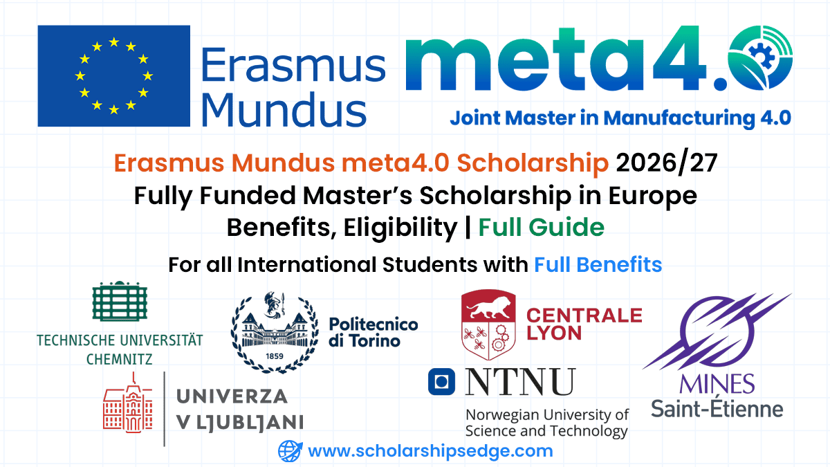 Erasmus Mundus meta4.0 Scholarship for international students to pursue a Fully Funded Master's degree in Europe.