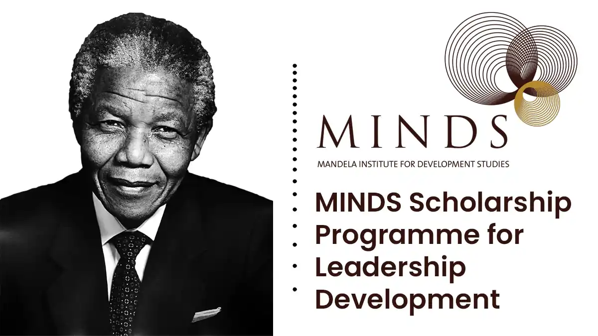 MINDS Scholarship Programme for Leadership Development by Mandela Institute for Development Studies
