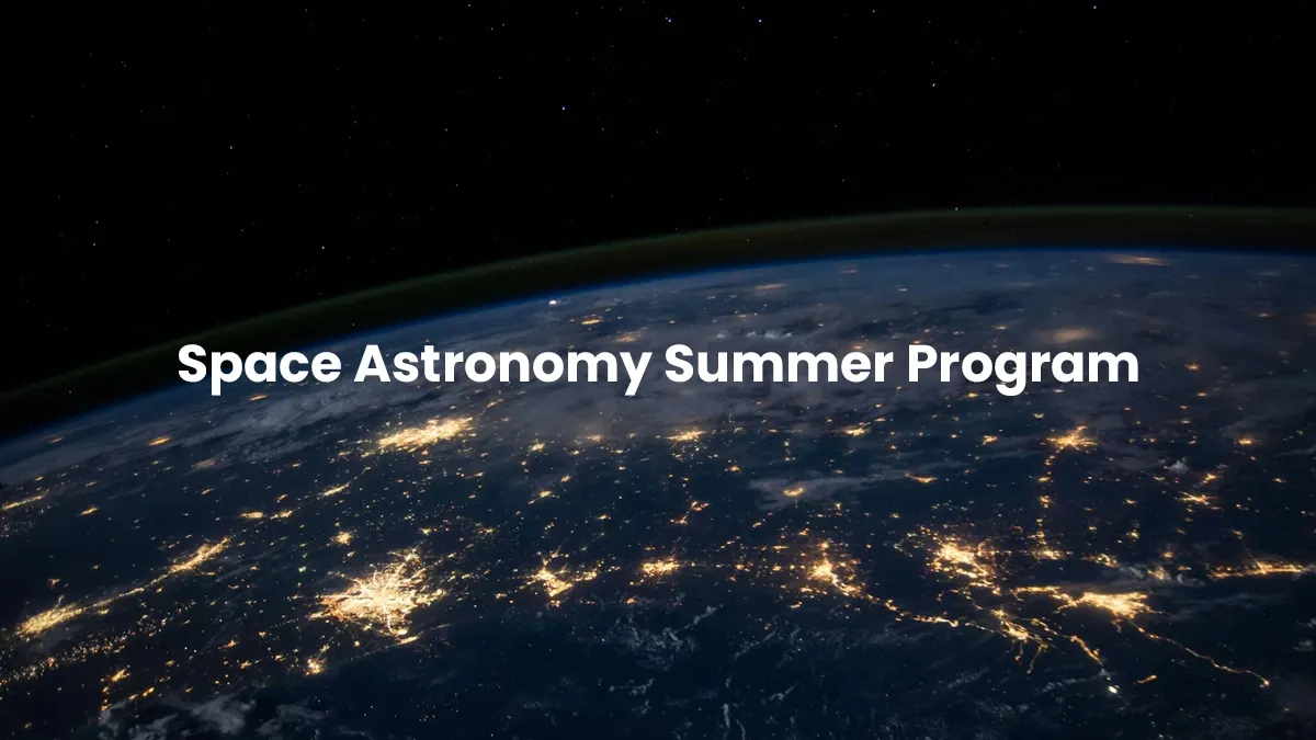 Space Astronomy Summer Program