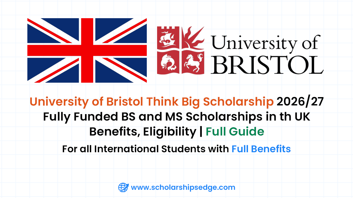 University of Bristol Think Big Scholarship