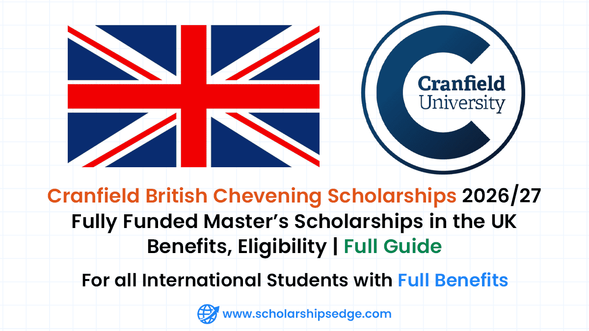 British Chevening Scholarships 2026/27 at Cranfield University in UK