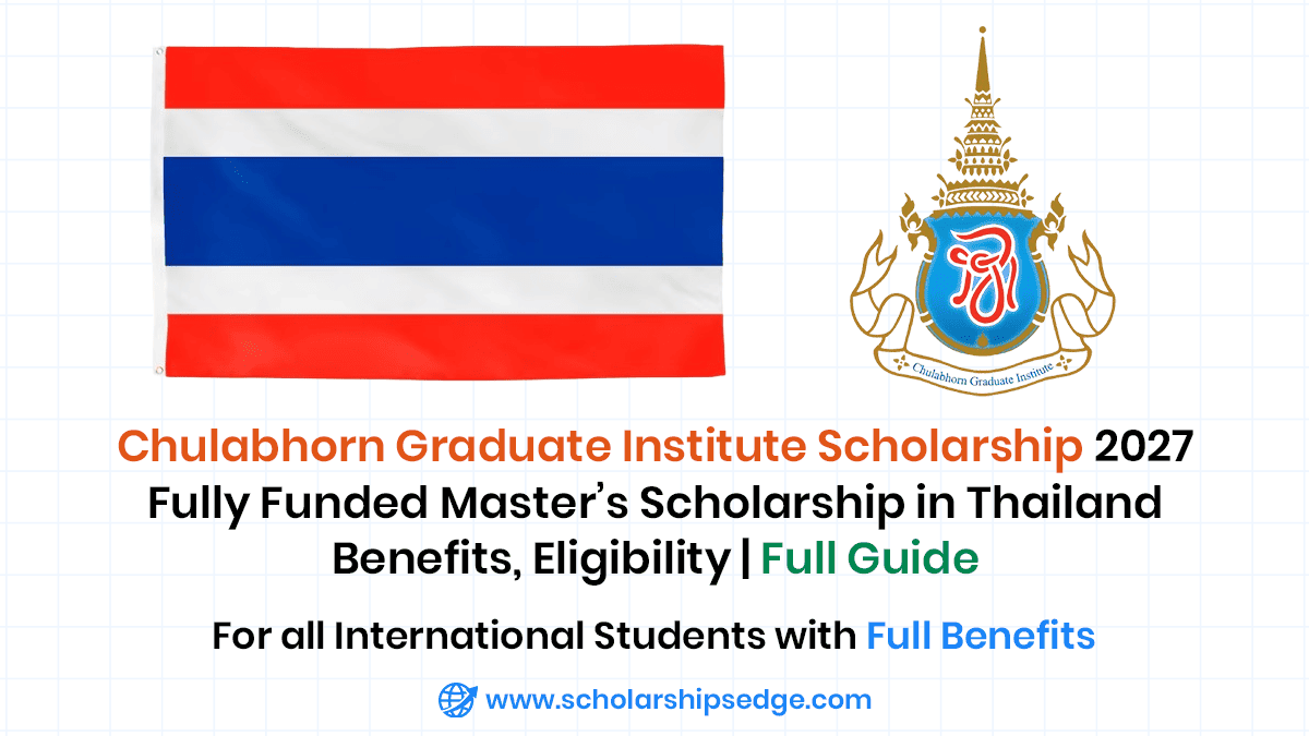Chulabhorn Graduate Institute Scholarship 2027