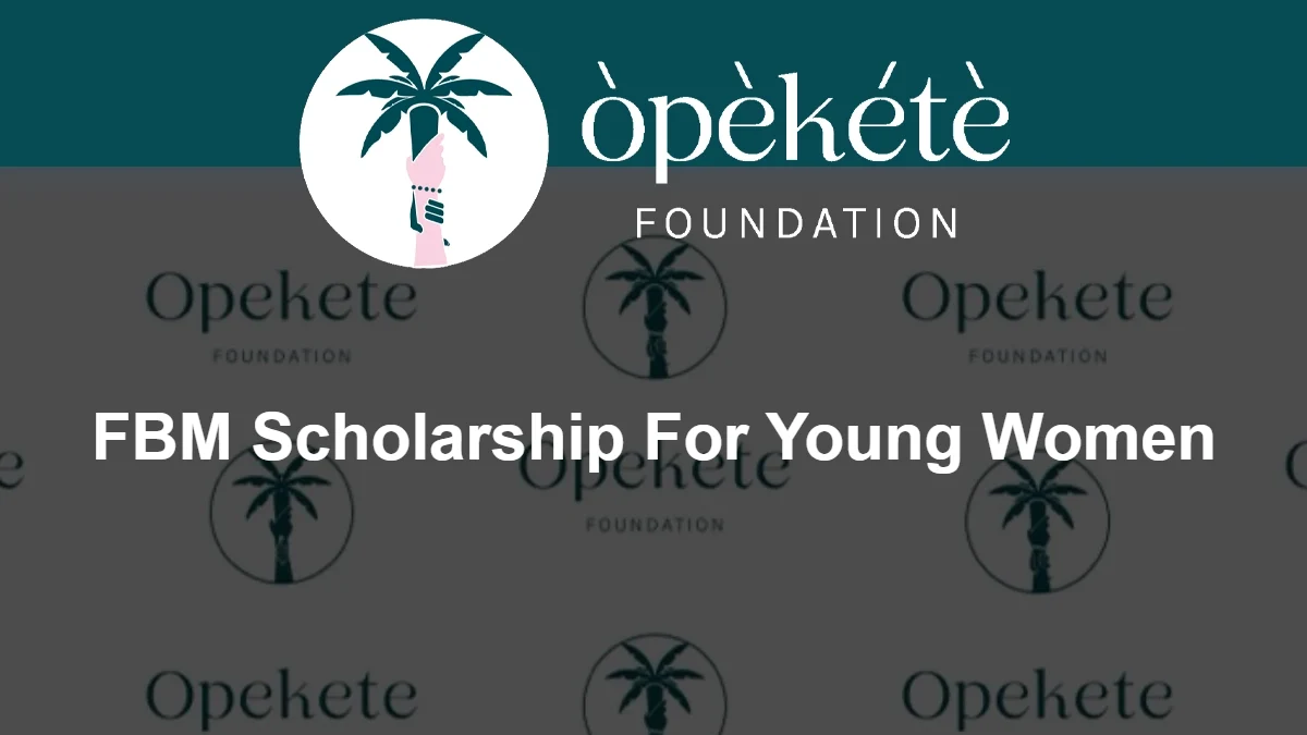Florence Bamidele Makanjuola (FBM) Scholarship for Young Women 2026 in Nigeria
