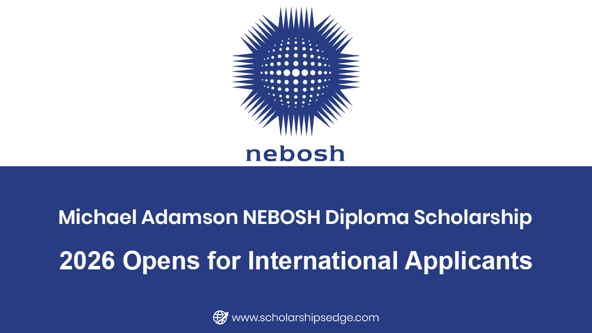 Michael Adamson NEBOSH Diploma Scholarship 2026