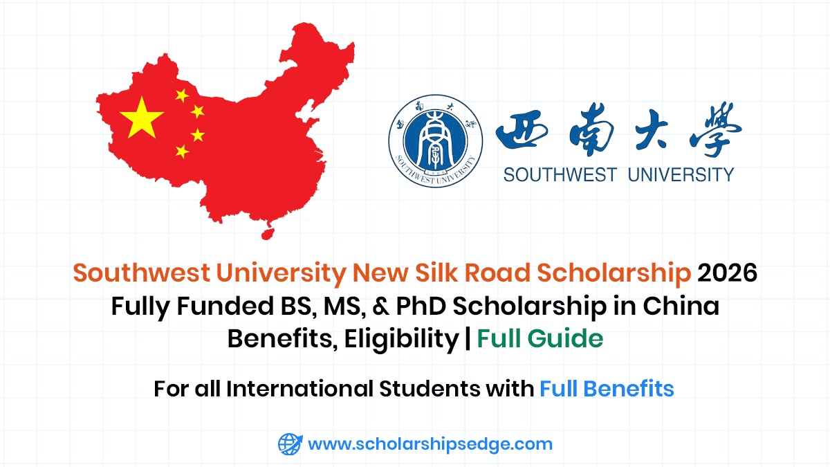 New Silk Road Scholarship 2026 at Southwest University in China