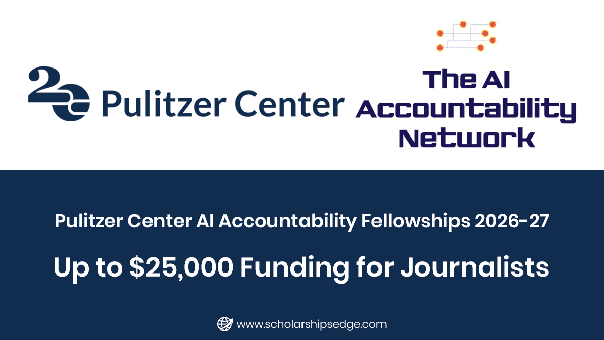 Pulitzer Center AI Accountability Fellowships 2026-2027