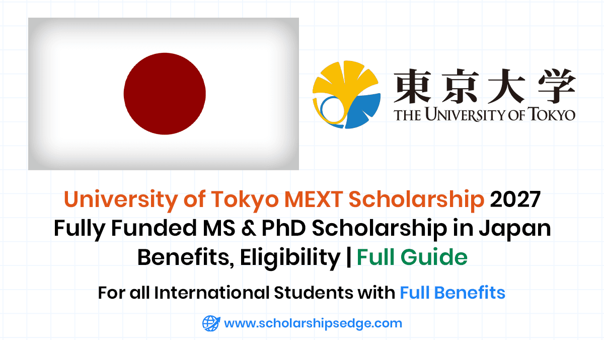 University of Tokyo MEXT Scholarship 2027 in Japan