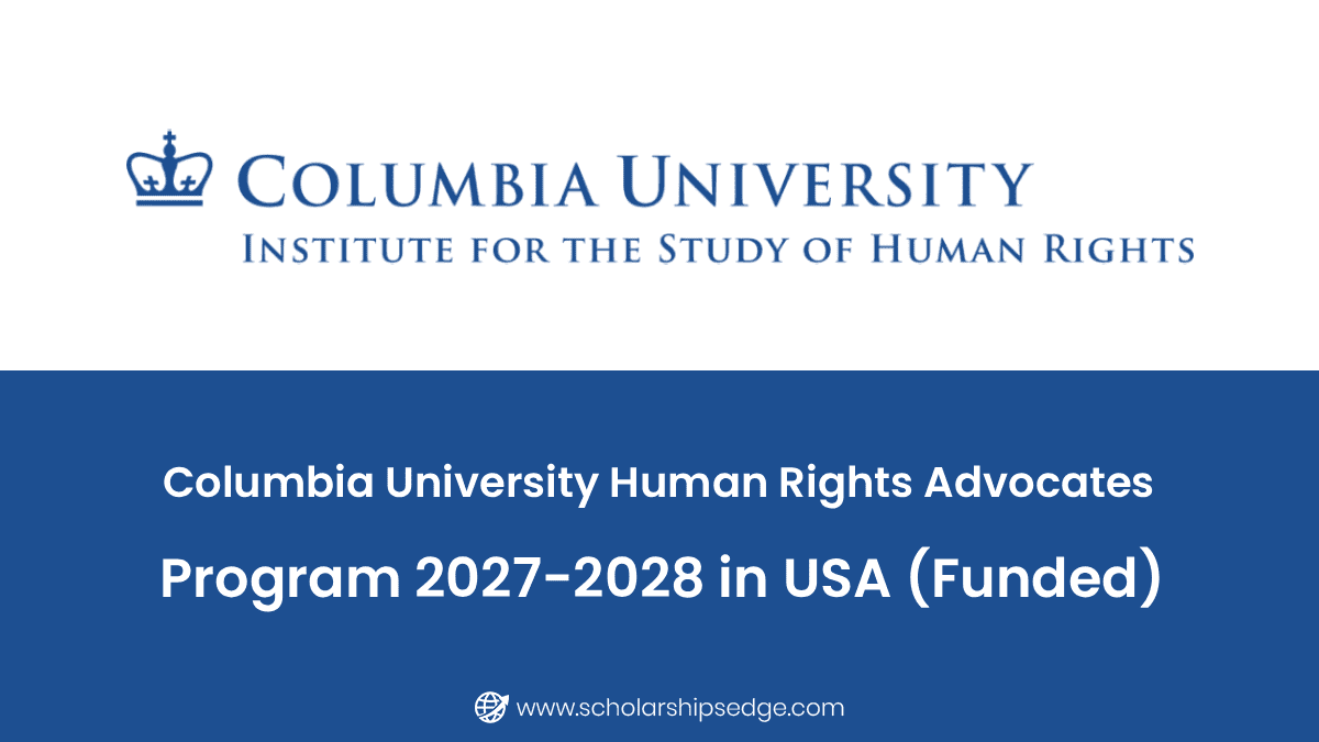 Columbia University Human Rights Advocates Program 2027-2028 in USA