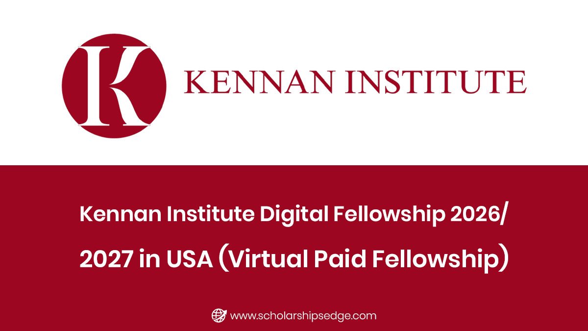Kennan Institute Digital Fellowship 2026-2027 in USA