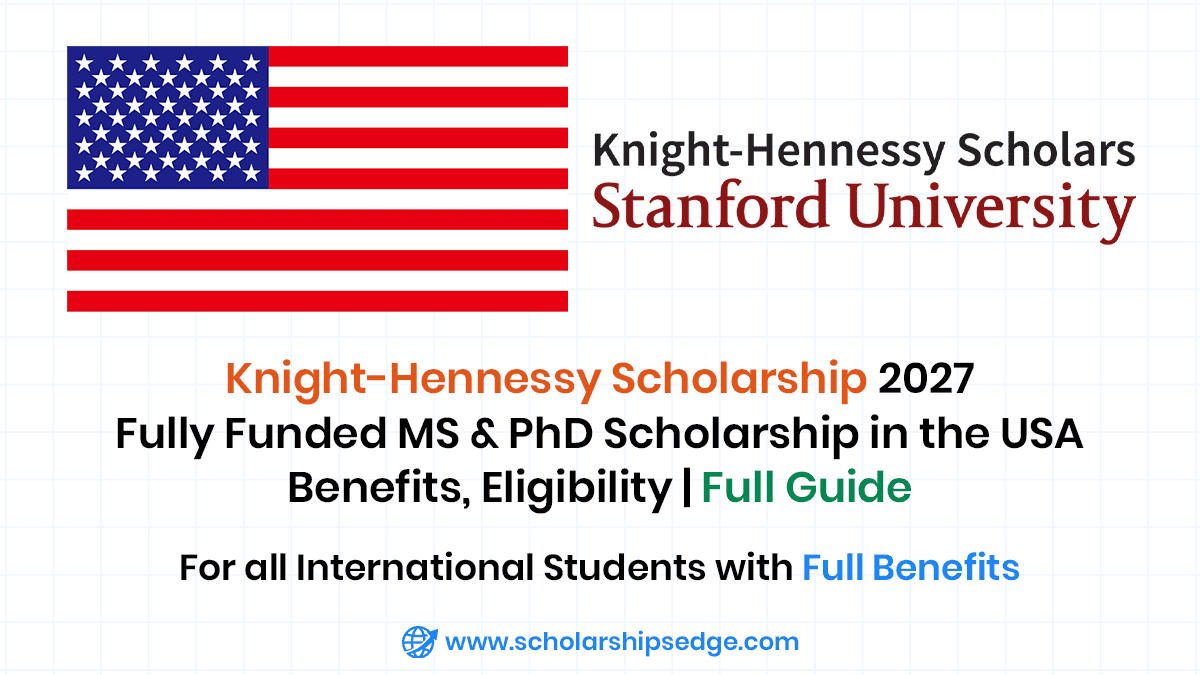 Knight-Hennessy Scholarship 2027 in USA