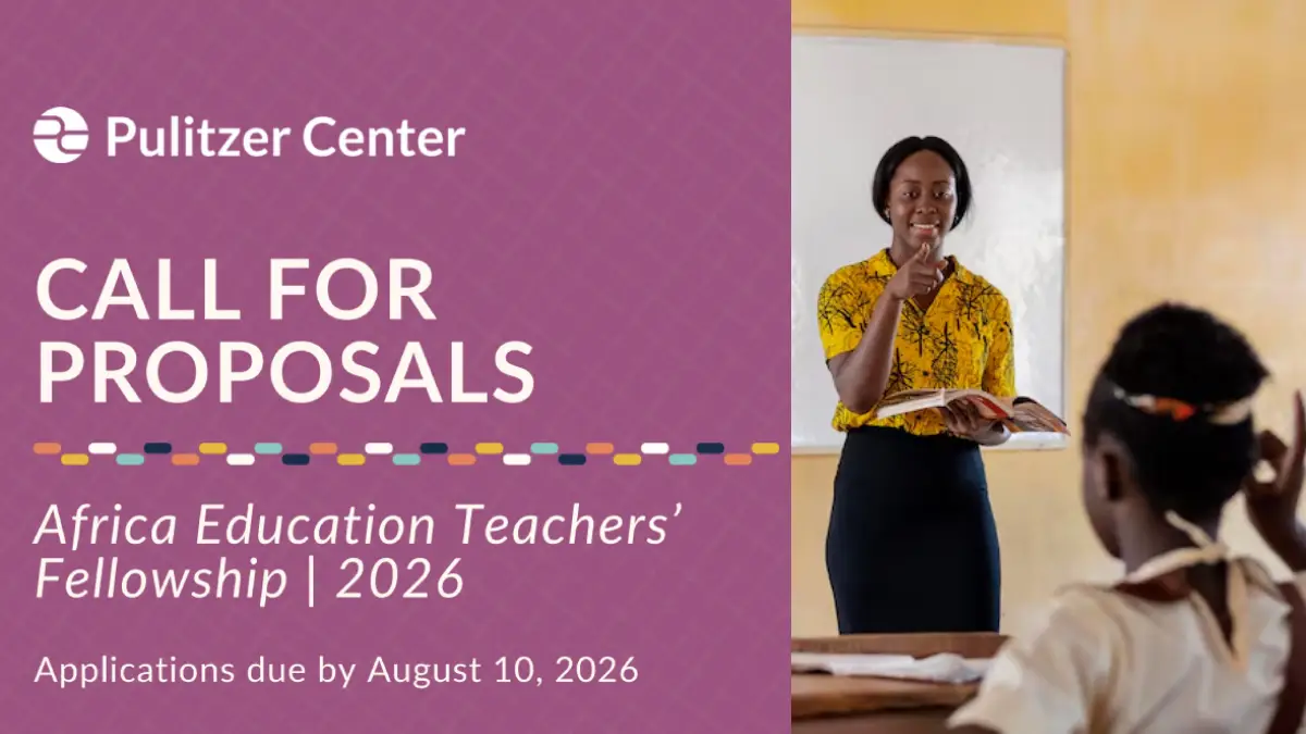 Pulitzer Center Africa Education Teachers Fellowship 2026 in Africa