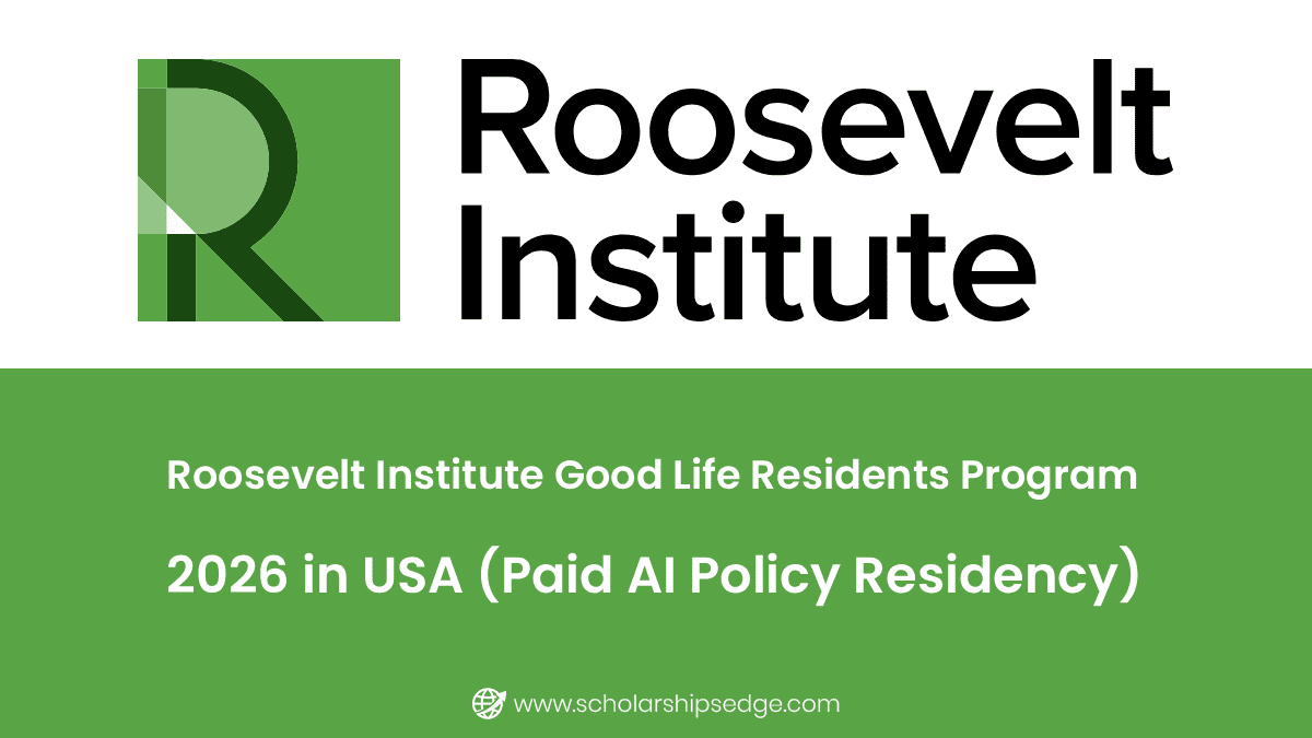 Roosevelt Institute Good Life Residents Program 2026 in USA