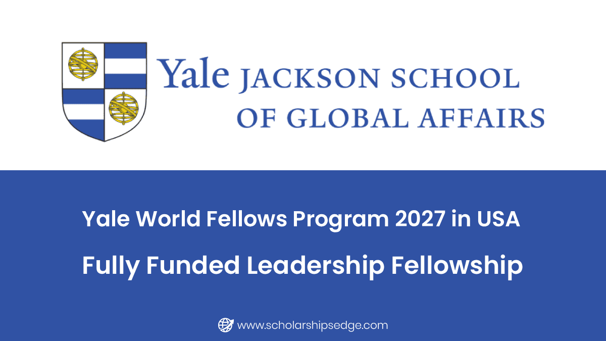 Yale World Fellows Program 2027 in USA