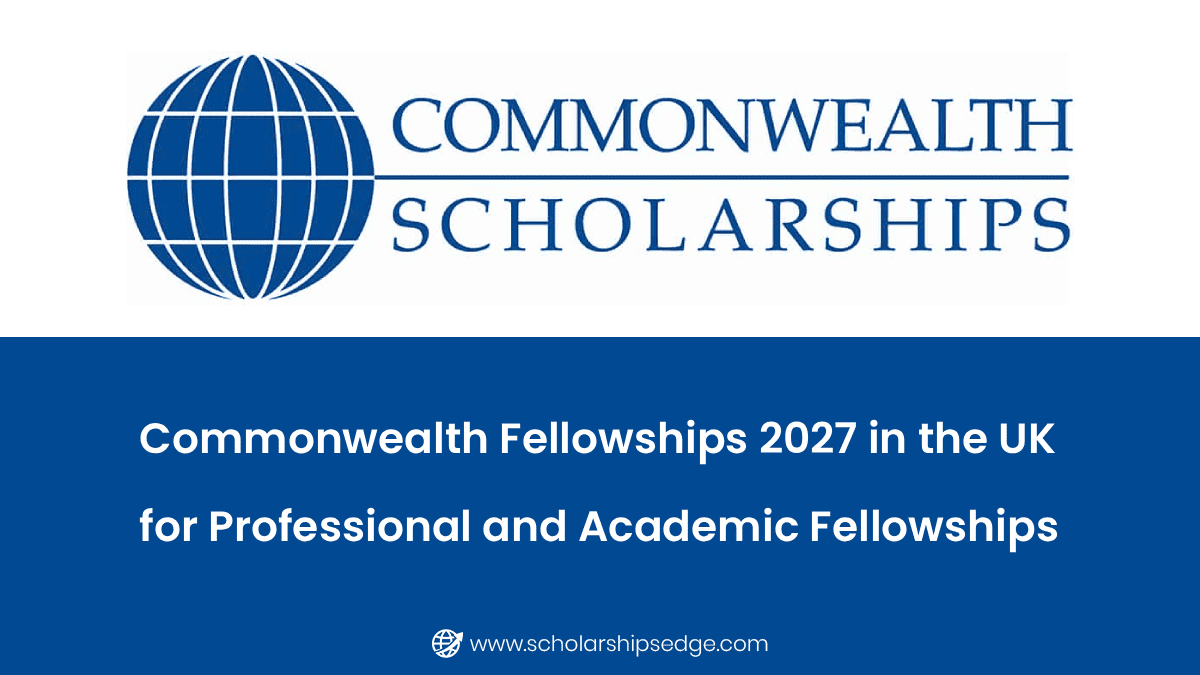 Commonwealth Fellowships 2027 in the UK