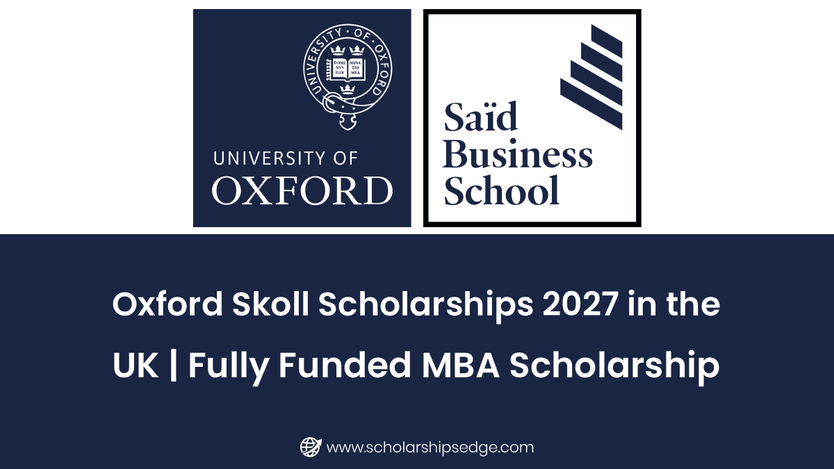 Oxford Skoll Scholarships 2027 in the UK