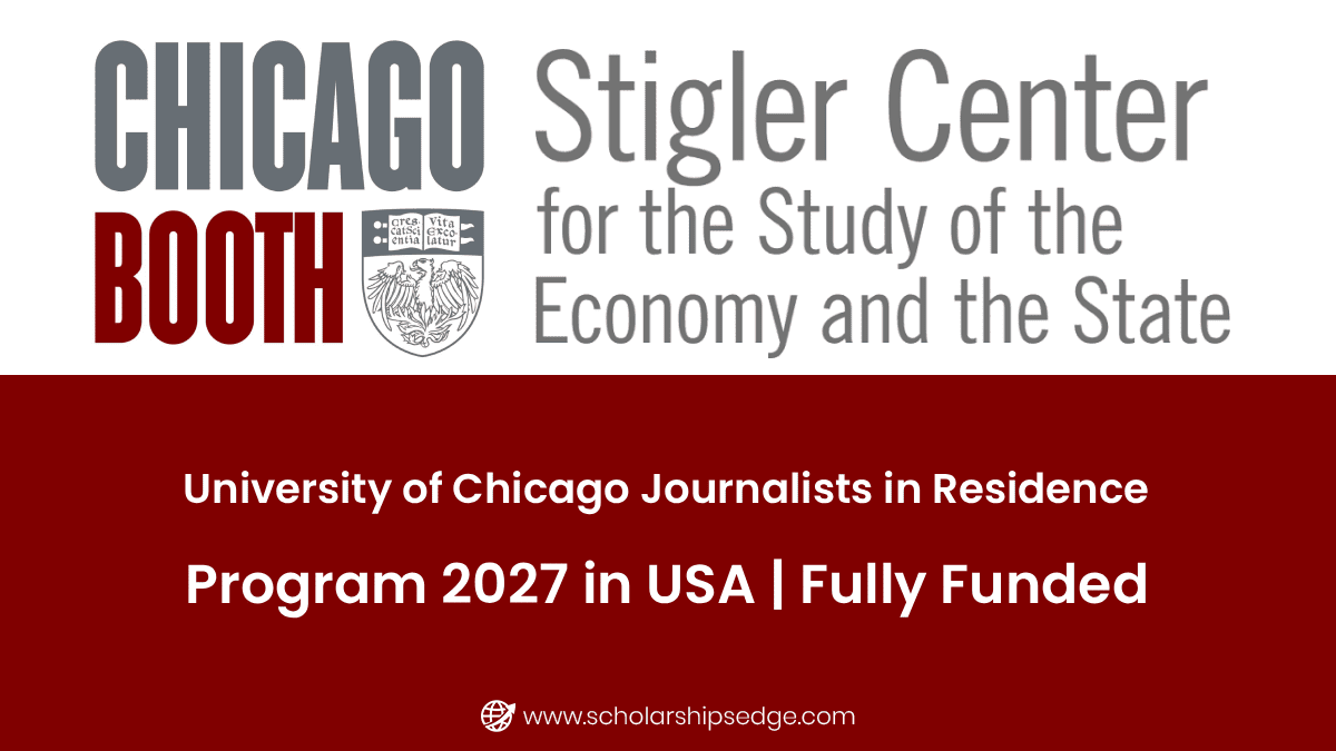University of Chicago Journalists in Residence Program 2027 in USA