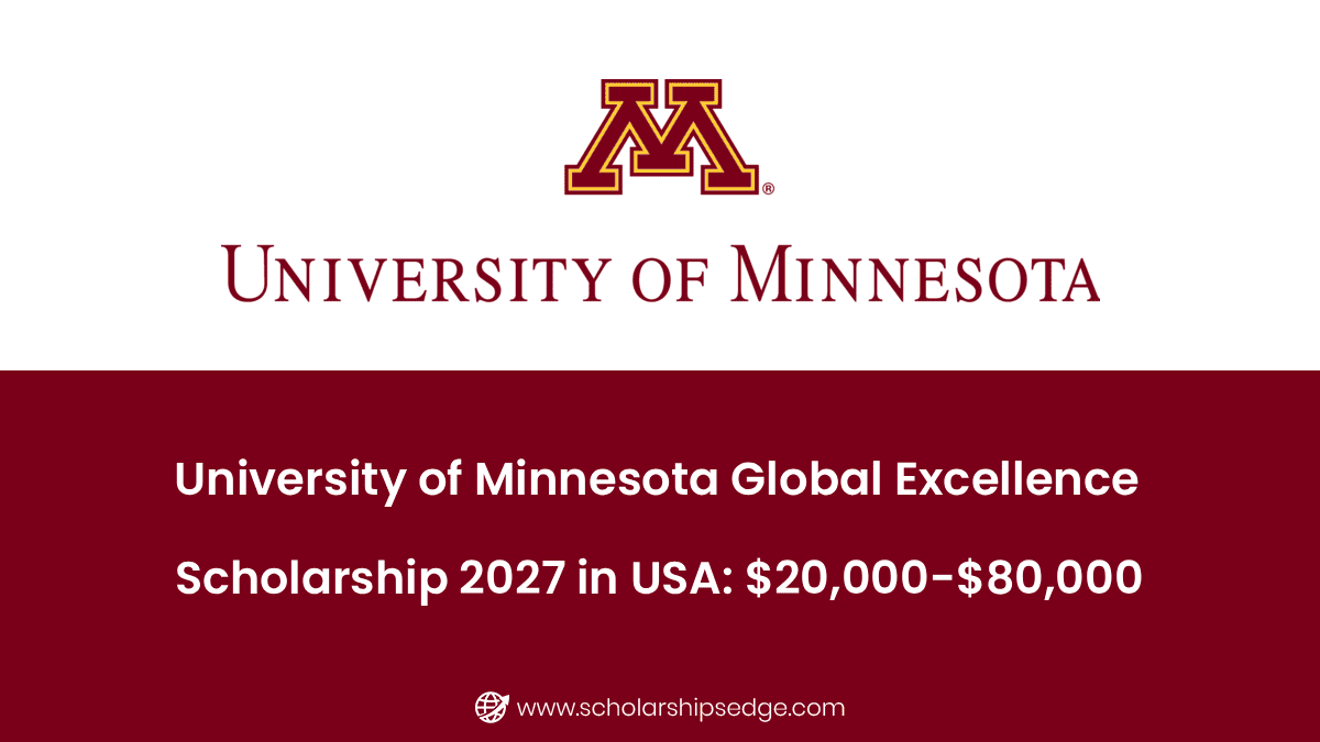 University of Minnesota Global Excellence Scholarship 2027 in USA