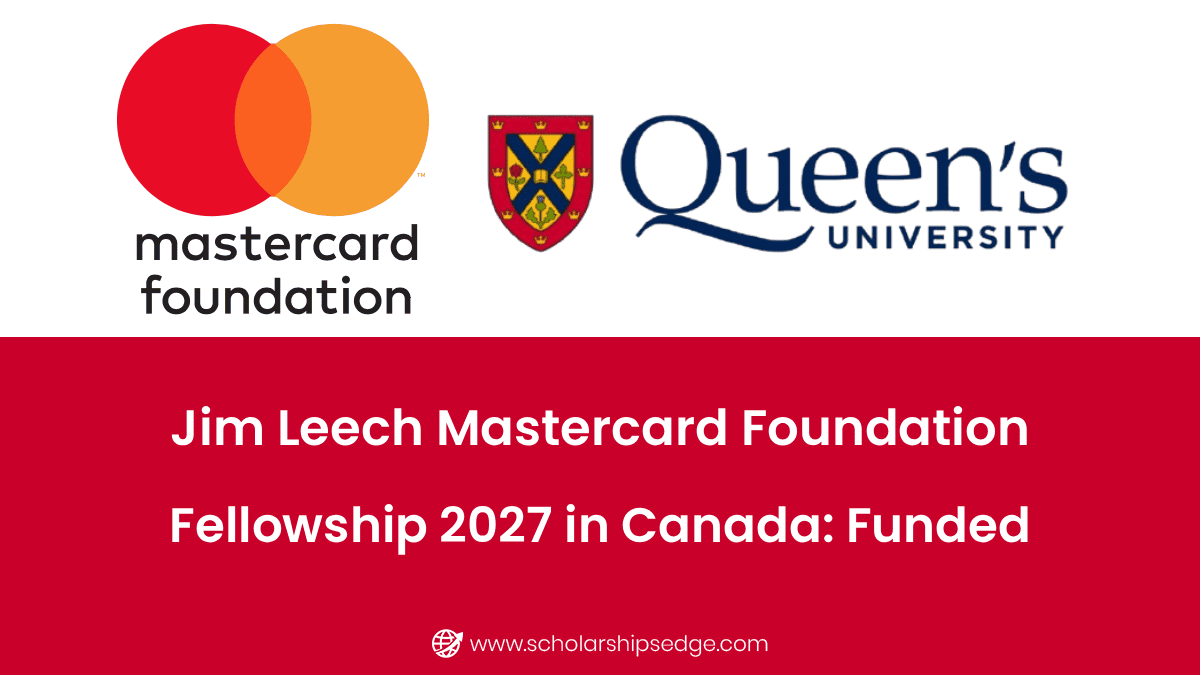 Jim Leech Mastercard Foundation Fellowship 2027 in Canada