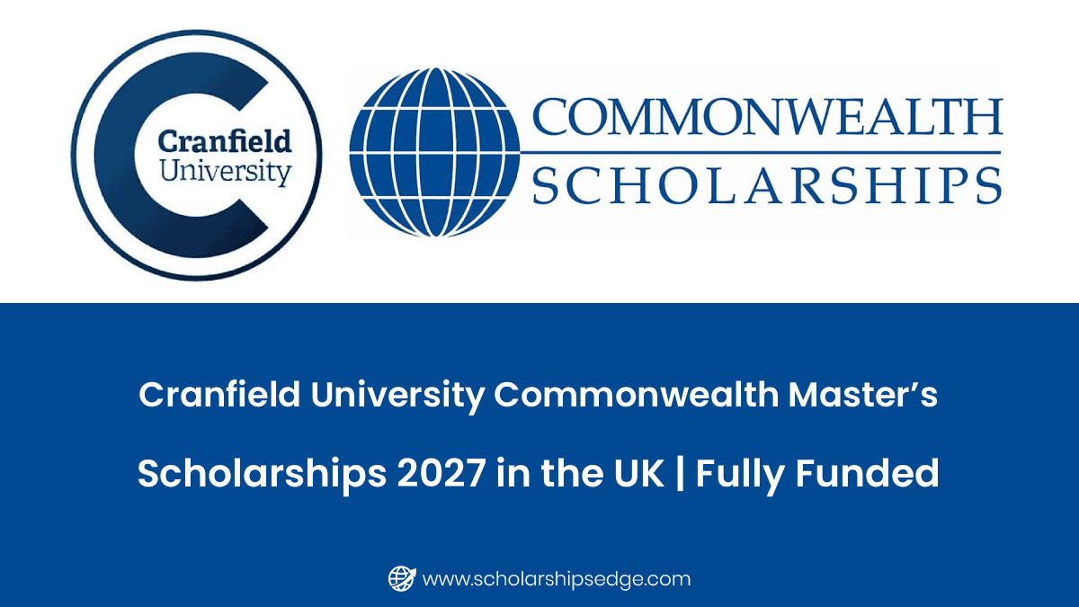 Cranfield University Commonwealth Master’s Scholarships 2027 in the UK