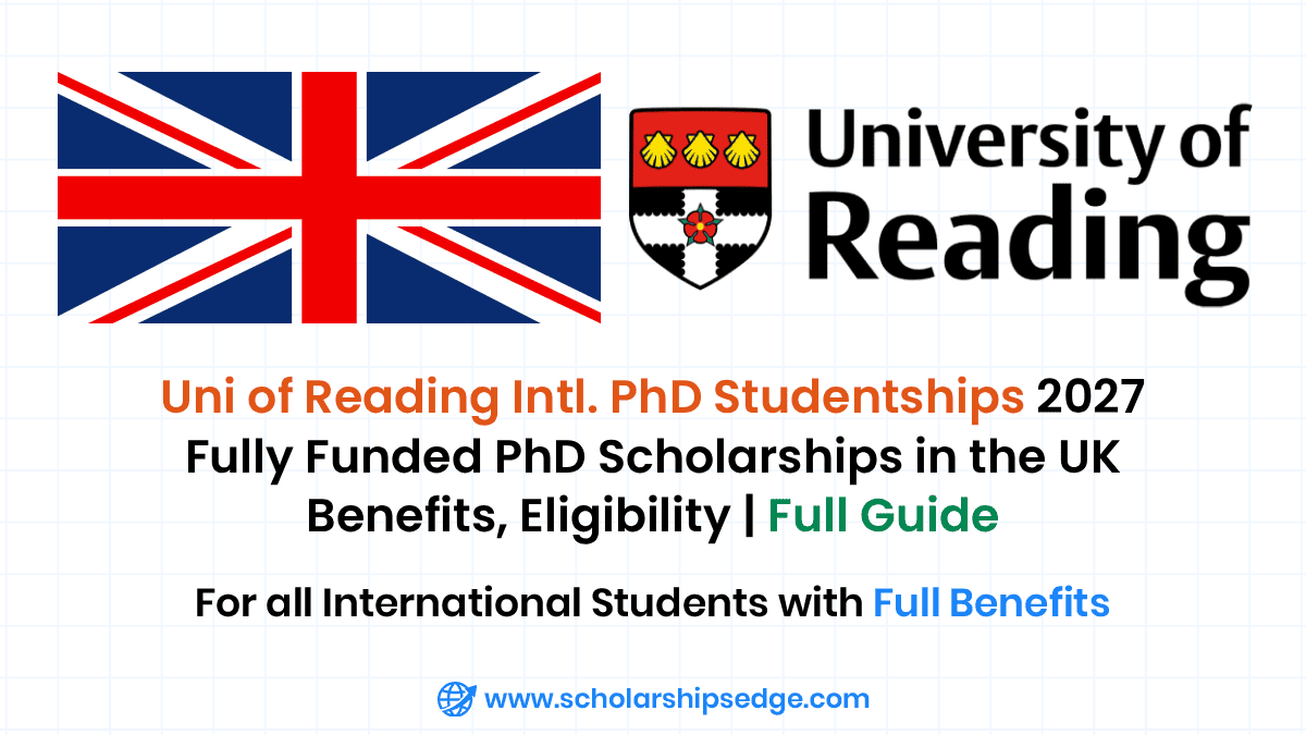 University of Reading International PhD Studentships 2027 in the UK